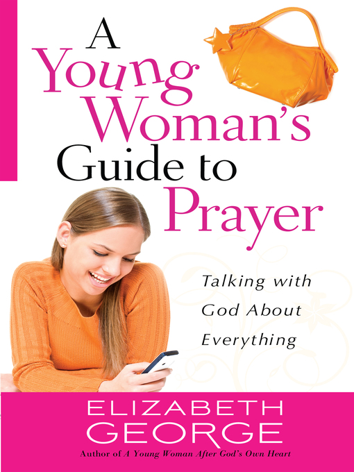 Cover image for A Young Woman's Guide to Prayer